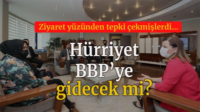 Ziyaret yüzünden tepki çekmişlerdi… Başkan Hürriyet BBP’ye gidecek mi?